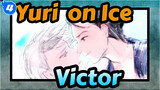 [Yuri!!! on Ice/Epic/Beat Sync] Victor_A4