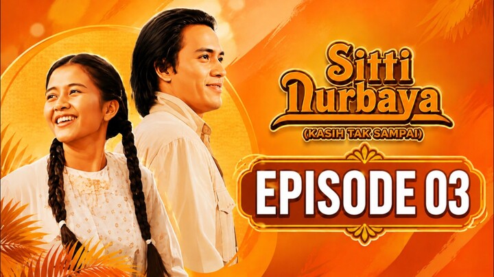 TVRI: Drama Series Klasik "Sitti Nurbaya (Kasih Tak Sampai)" Episode 03 (RR: 2026/08/15)