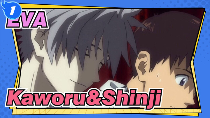 [EVA/MAD] Kaworu&Shinji--- To Who I Love But Now Own_1