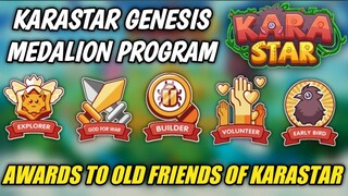 KARASTAR UPDATE | KARASTAR GENESIS MEDALION PROGRAM