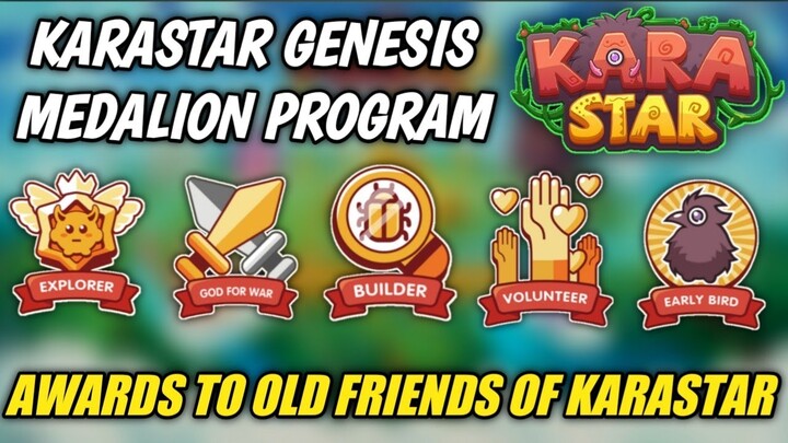 KARASTAR UPDATE | KARASTAR GENESIS MEDALION PROGRAM