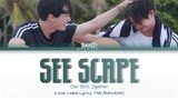 See Scape - Scrubb Lyrics (THAI/ROM/ENG)