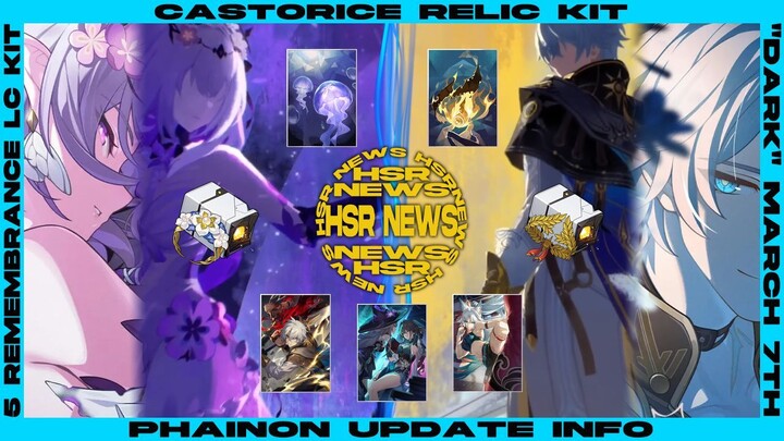 Dari Castorice relic kit sampai info terbaru untuk Phainon & Dark March! HSR NEWS | Honkai Star Rail