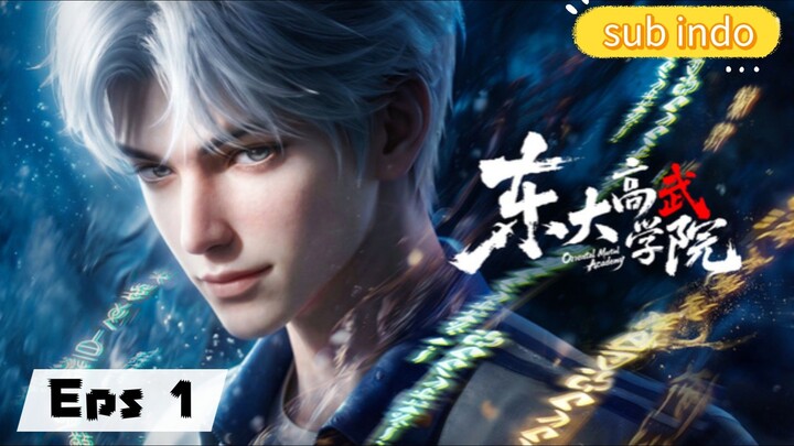 Oriental Martial Acedemy Eps 1 Sub Indo