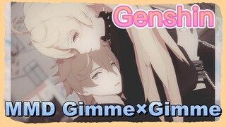 MMD Gimme×Gimme