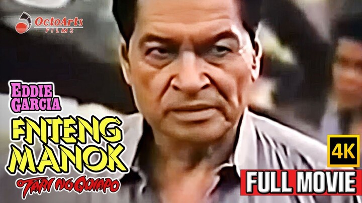 Eddie Garcia - ENTENG MANOK: TARI MG QUIAPO (1993) CREDIT TO THE OWNER OF THIS VIDEO