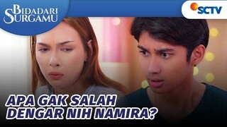 Beneran?! Namira Mau Layani Fadhil Layaknya Seorang Istri | Bidadari Surgamu - Episode 292