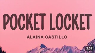 Pocket Locket - Alaina Castillo (Lyrics)