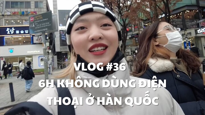 VLOG #36: 6H KHÔNG DÙNG ĐIỆN THOẠI Ở HÀN QUỐC | duongfynn