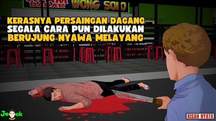 KERASNYA PERSAINGAN DAGANG SEGALA CARA DILAKUKAN BERUJUNG NYAWA MELAYANG   S