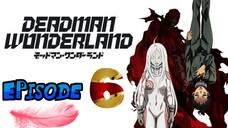 BLOOD MANIPULATION / DEADMAN WONDERLAND EP6