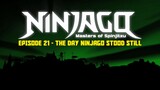 S2 EP21 - The Day Ninjago Stood Still