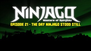 S2 EP21 - The Day Ninjago Stood Still