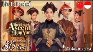 [Sub Indo] The Ascent of Ling Yun – Eps. 30 End (2025)