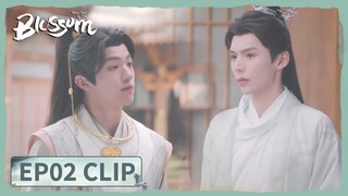 EP02 Clip | I'm already deeply in love with you. | Meet You at the Blossom | 花开有时颓靡无声 | ENG SUB