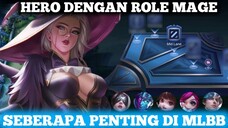 Seberapa Penting Hero Mage Di Mobile Legends