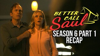 BETTER CALL SAUL Season 6 Part 1 Recap | Must Watch Before Part 2 | Series Explained