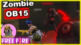 (Free Fire) Review Thủ Zombie OB15 siêu trâu - quái mới - rơi đồ xịn | StarBoyVN