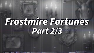 Old Friends | Frostmire Fortunes - Episode 2