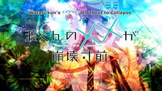 Watari-kun's ****** Is About to Collapse Episode 17