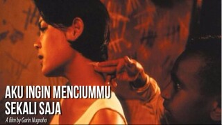 Aku Ingin Menciummu Sekali Saja (2003) WEB-DL 1080p
