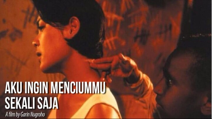 Aku Ingin Menciummu Sekali Saja (2003) WEB-DL 1080p
