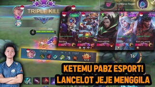 RANKED KETEMU PABZ ESPORT FULL TEAM ! LANCELOT JEJE MENGGILA - Mobile Legends