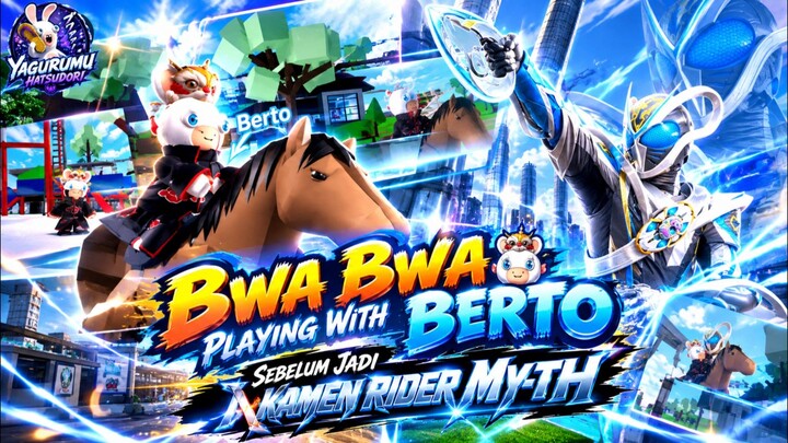 Uchiha Bwa Bwa dan Kuda Berto mencari Egglution Kamen Rider My-th Episode 1