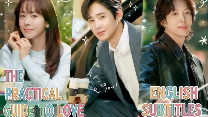 5.TITLE: The Practical Guide to Love [2026]/Korean Series Genre: Romance Comedy English Subtitles HD