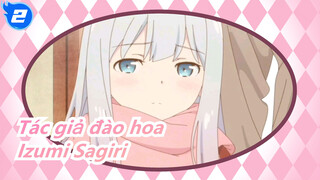 [Tác giả đào hoa] Izumi Sagiri_2