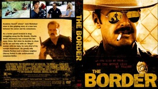 The Border 1982