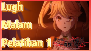 [Reincarnated Assassin]Cuplikan | Lugh Malam Pelatihan 1