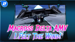 Macross Delta [I Felt The Wind!]_2