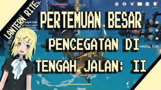 Pertemuan besar genshin impact pencegatan di tengah jalan: II sekilas rona di angkasa