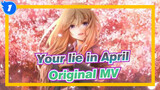 Your lie in April|This is the original MV_1