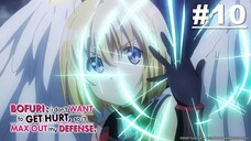 Itai no wa Iya nano de Bougyoryoku ni Kyokufuri Shitai to Omoimasu. - Episode 10 (Dubbing Indonesia