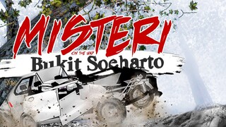 SAHABATKU TAK KUNJUNG TIBA | MISTERI BUKIT SOEHARTO