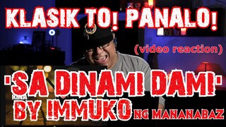 SA DINAMI DAMI by IMMUKO ng MANANABAZ / DENMARK ng Pinas / video reaction / hip hop / rap