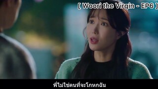 Woori the Virgin - EP6 : ขอโทษที่โกหก