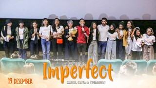 IMPERFECT:  Karier, Cinta & Timbangan - Special Screening Plaza Senayan XXI Part 1