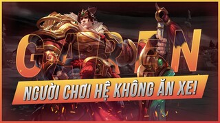 Garen Top Lane Carry Team - Người Chơi Bật Chế Độ Ăn  "Xe" Không Hiện Tiền