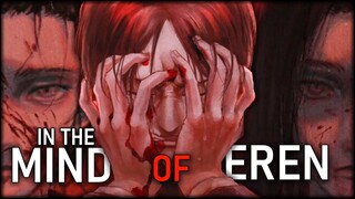 Inside The Mind of Eren Yeager | Eren Analysis