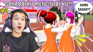 DRAMA SAKURA SAHABAT SEJATI TERNYATA MENCINTAI KU!! PART 3 - KUMPULAN LIKE SAKURA SCHOOL SIMULATOR