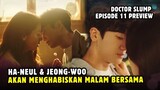 Doctor Slump Episode 11 Preview | Malam Yang Panjang 🤭😍⁉️| Park Shin-hye x Park Hyung-sik
