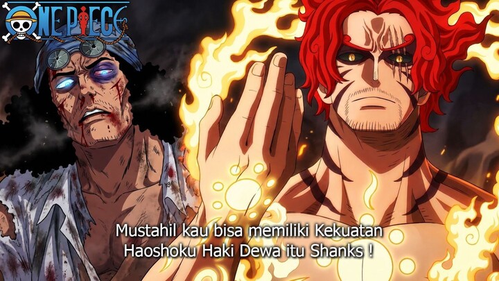 FULL ONE PIECE TERBARU - LEVEL MAKSIMAL HAOSHOKU HAKI SHANKS! KUROHIGE DAN KUZAN TIDAK BERDAYA