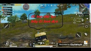 loot dạo game -- PUBG MOBILE