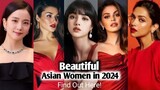TOP 15 MOST GORGEOUS ASIAN WOMEN IN 2024 | Beautiful Women Today