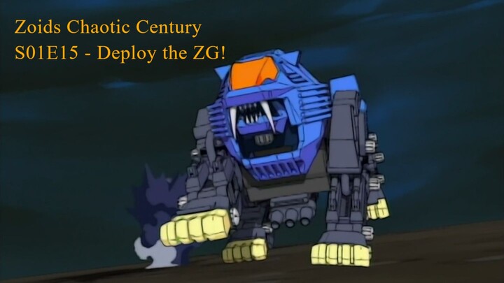 Zoids Chaotic Century - S01E15 - Deploy the ZG!