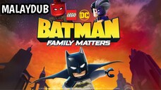 Lego DC Batman Family Matters (2019) | MALAYDUB