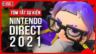 Tóm tắt sự kiện NINTENDO DIRECT 2021, hơn 30 game đỉnh vừa được giới thiệu